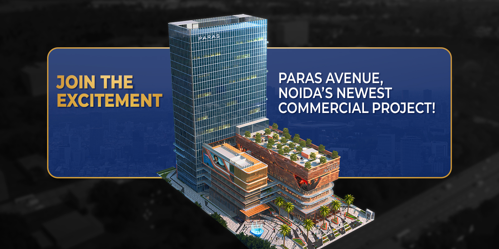 Finding the Perfect Office Space for Sale in Noida? Explore Paras Avenue Today!