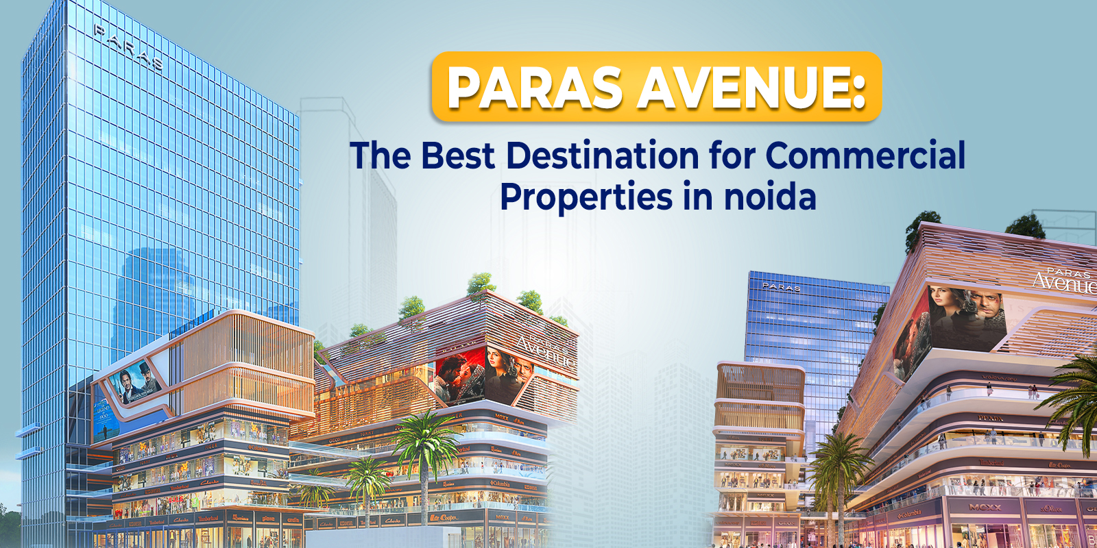 The Best Destination for Commercial Properties in Noida