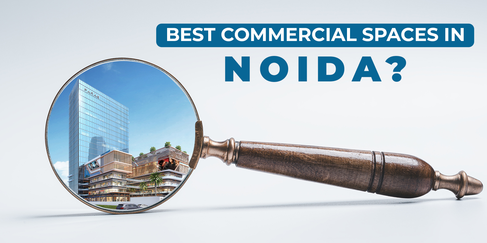 Best Commercial Spaces In Noida